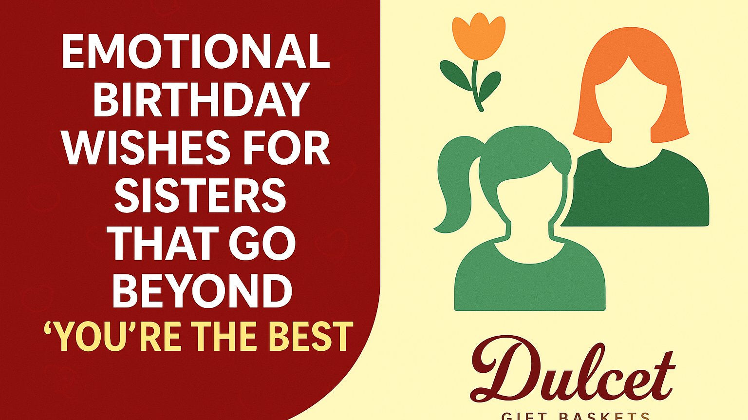 Emotional Birthday Wishes for Sisters That Go Beyond You’re the Best