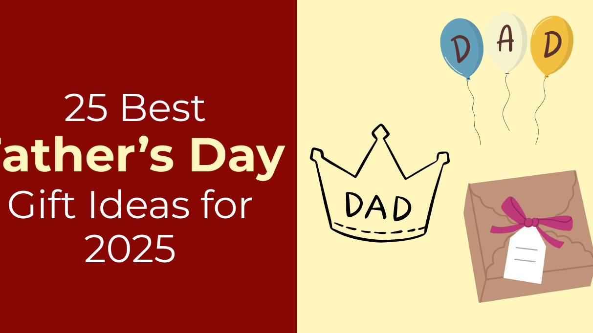 25 Best Father’s Day Gift Ideas for 2025