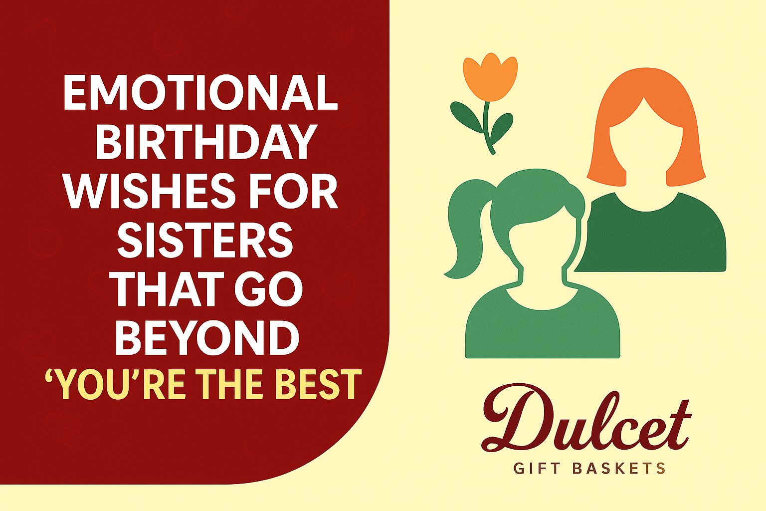 Emotional Birthday Wishes for Sisters That Go Beyond You’re the Best