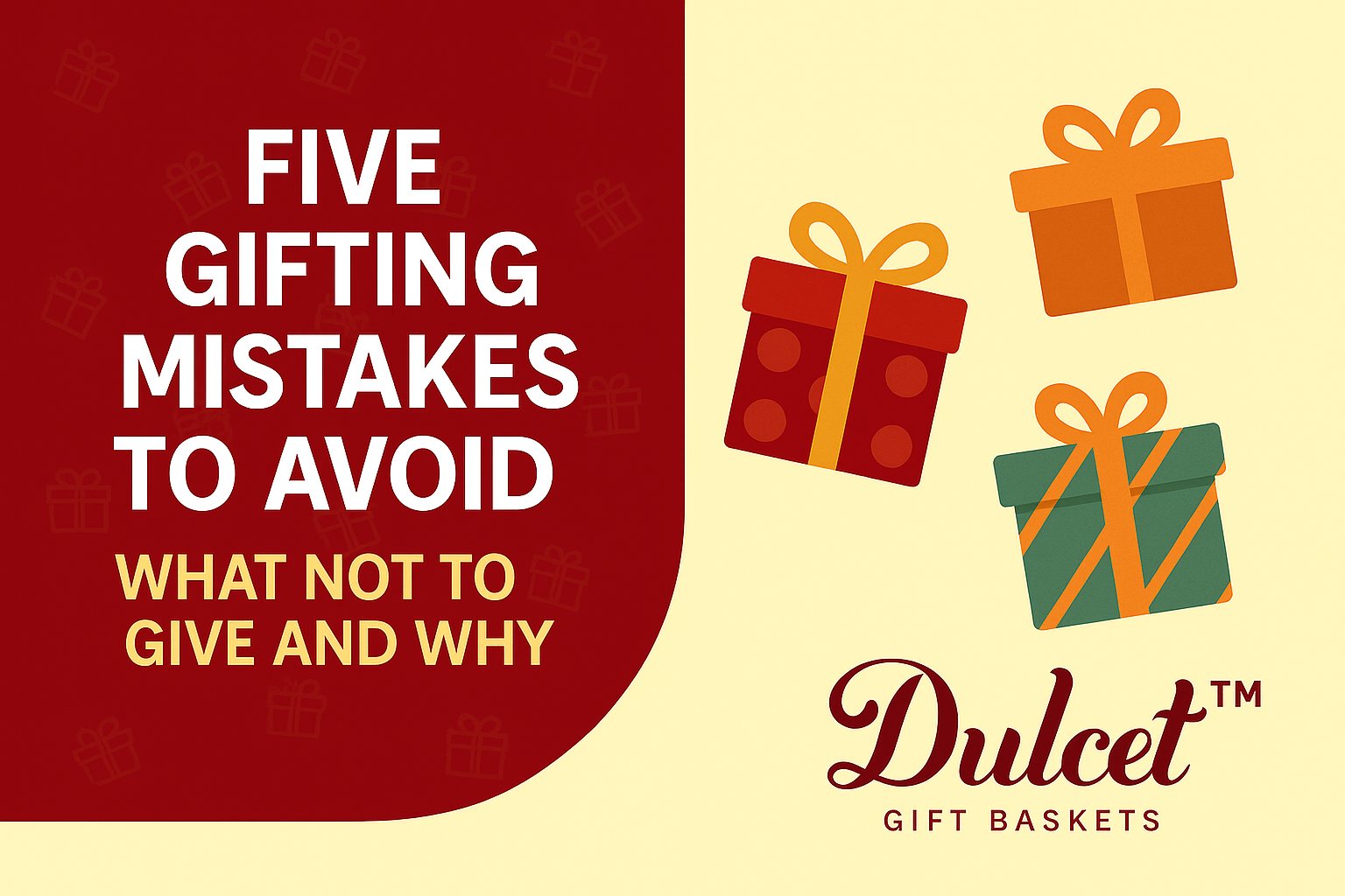 Five Gifting Mistakes to Avoid What Not to Give and Why