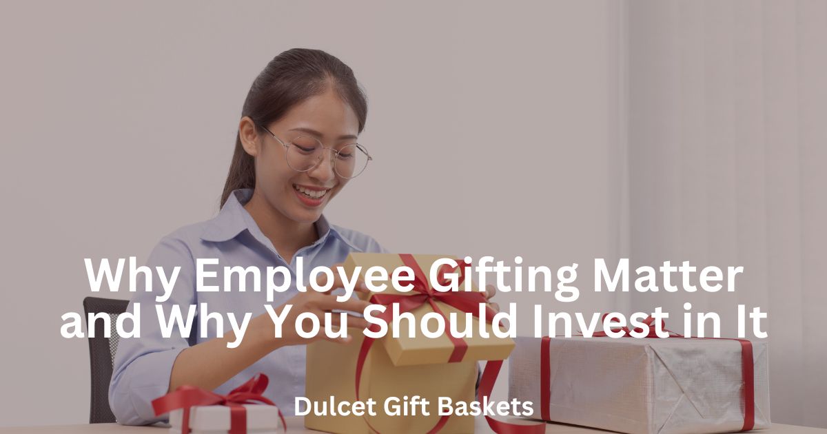 Why Employee Gifting Matter and Why You Should Invest in It