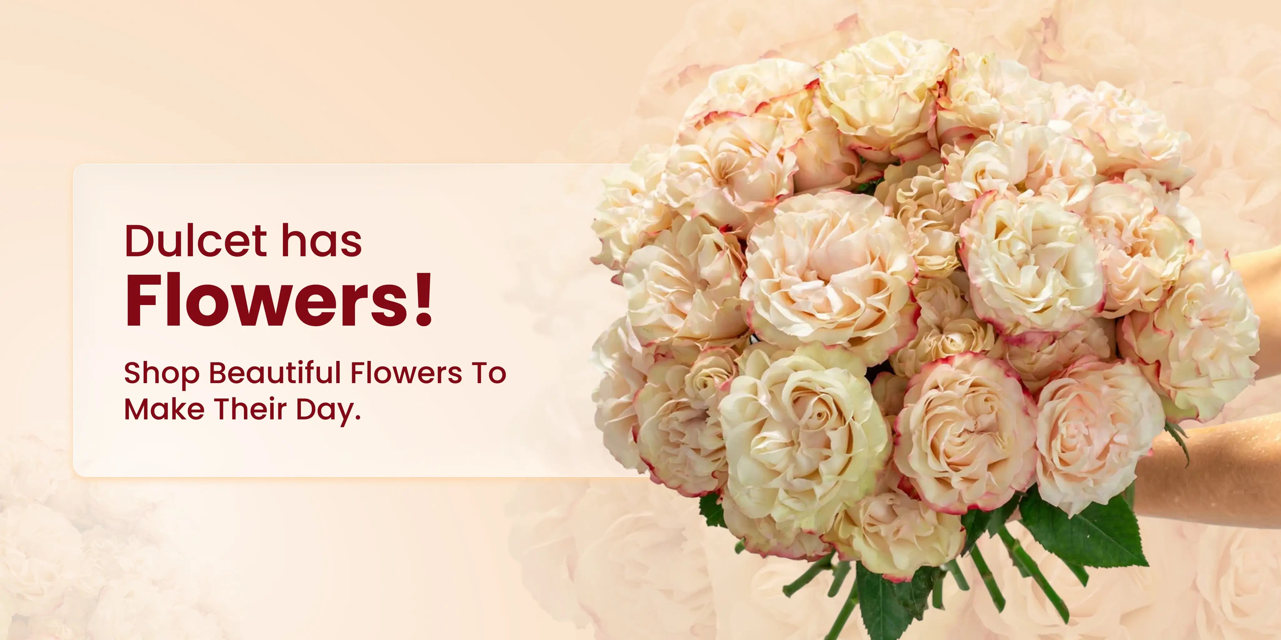 Dulcet flower delivery banner featuring a beautiful bouquet of cream and blush pink roses for special occasions.