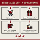 Four-step guide to adding a personalized gift message to Dulcet Gift Baskets: add to cart, select gift option, enter message at checkout and include sender's name.